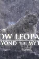Watch Snow Leopard- Beyond the Myth M4uhd