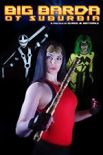 Watch Big Barda of Suburbia (Short 2021) M4uhd