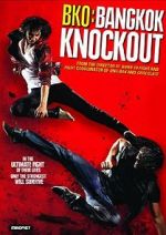 Watch BKO: Bangkok Knockout M4uhd