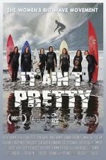 Watch It Aint Pretty M4uhd
