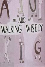 Watch ABC's of Walking Wisely M4uhd