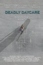 Watch Deadly Daycare M4uhd