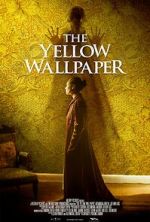Watch The Yellow Wallpaper M4uhd