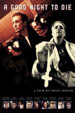 Watch A Good Night to Die M4uhd