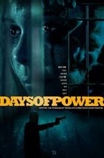 Watch Days of Power M4uhd