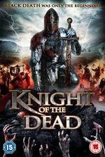 Watch Knight of the Dead M4uhd