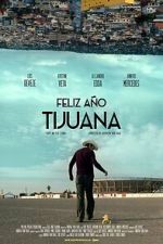 Watch Happy New Year Tijuana M4uhd
