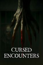 Watch Cursed Encounters M4uhd