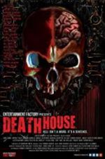 Watch Death House M4uhd