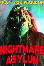 Watch Nightmare Asylum M4uhd