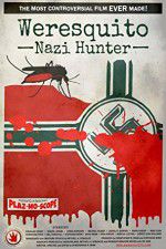 Watch Weresquito: Nazi Hunter M4uhd