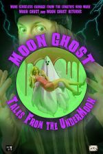 Watch Moon Ghost: Tales From the UnderMoon M4uhd