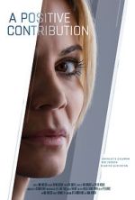 Watch A Positive Contribution (Short 2023) M4uhd