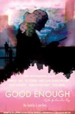 Watch Good Enough M4uhd