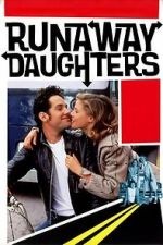 Watch Runaway Daughters M4uhd
