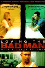 Watch Loving the Bad Man M4uhd