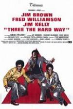 Watch Three the Hard Way M4uhd