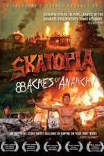 Watch Skatopia: 88 Acres of Anarchy M4uhd