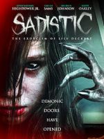 Watch Sadistic: The Exorcism of Lily Deckert M4uhd