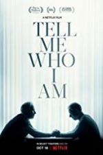 Watch Tell Me Who I Am M4uhd