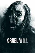 Watch Cruel Will M4uhd