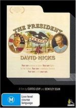 Watch The President Versus David Hicks M4uhd