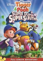 Watch My Friends Tigger & Pooh: Super Duper Super Sleuths M4uhd