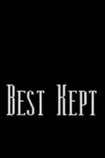Watch Best Kept M4uhd