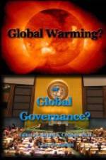 Watch Global Warming or Global Governance? M4uhd