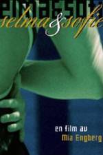 Watch Selma & Sofie M4uhd