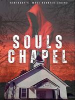 Watch Souls Chapel M4uhd