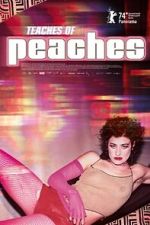 Watch Teaches of Peaches M4uhd