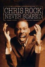 Watch Chris Rock: Never Scared (TV Special 2004) M4uhd
