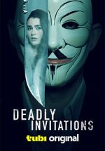 Watch Deadly Invitations M4uhd