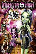 Watch Monster High: Freaky Fusion M4uhd