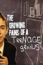 Watch The Growing Pains of a Teenage Genius M4uhd