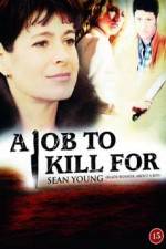 Watch A Job to Kill For M4uhd