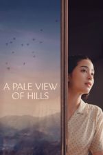 Watch A Pale View of Hills M4uhd