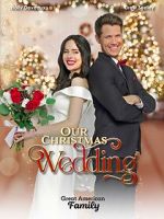 Watch Our Christmas Wedding M4uhd