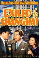 Watch Exiled to Shanghai M4uhd