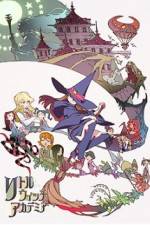 Watch Little Witch Academia M4uhd
