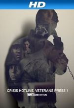Watch Crisis Hotline: Veterans Press 1 (Short 2013) M4uhd