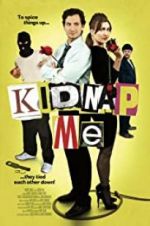 Watch Kidnap Me M4uhd
