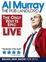 Watch Al Murray: The Only Way Is Epic Tour M4uhd
