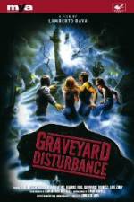 Watch Graveyard Disturbance M4uhd