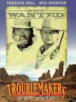 Watch Troublemakers M4uhd