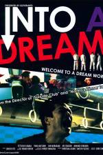 Watch Into a Dream M4uhd