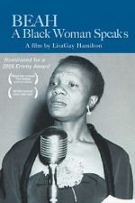 Watch Beah: A Black Woman Speaks M4uhd