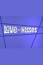 Watch Love and Hisses M4uhd
