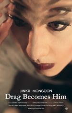 Watch Jinkx Monsoon: Drag Becomes Him M4uhd